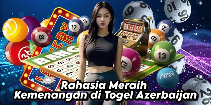 Rahasia-Meraih-Kemenangan-di-Togel-Azerbaijan